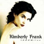 Kimberly Frank - 1000 Miles (1994)