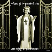 Stan Ridgway & Pietra Wexstun - Priestess Of The Promised Land (2016)