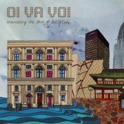 Oi Va Voi - Travelling The Face Of The Globe (2009)
