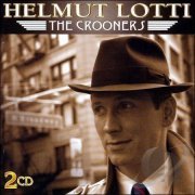 Helmut Lotti - The Crooners (2006)