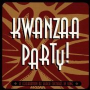 VA - Kwanzaa Party! : A Celebration of Black Cultures in Song (1994)