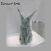 Donovan's Brain - Faith In Failure (2023)