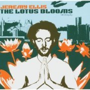 Jeremy Ellis - Lotus Blooms (2005)