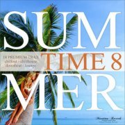 VA - Summer Time, Vol. 8 - 18 Premium Trax: Chillout, Chillhouse, Downbeat, Lounge (2020)