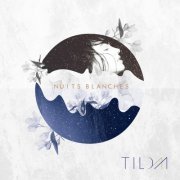Tilda - Nuits blanches - EP (2019)