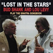 Bud Shank / Lou Levy - Lost in the Stars. The Sinatra Songbook (1990/2020)