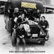 The Brecker Brothers - The Broadcast Collection 1978-1995 (Live 1978-1995) (2019)