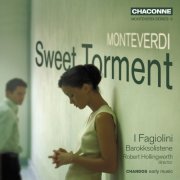 I Fagiolini - Montiverdi: Sweet Torment (2009) Hi-Res