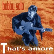 Bobby Solo - That's Amore (1997)