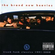 The Brand New Heavies - Trunk Funk Classics 1991-2000 (2000)