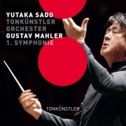 Yutaka Sado, Tonkünstler-Orchester - Mahler: Symphony No. 1 in D major including «Blumine» (2023) [Hi-Res]