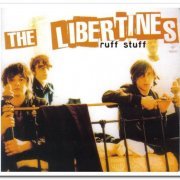The Libertines - Ruff Stuff (2004)