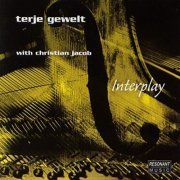 Terje Gewelt With Christian Jacob - Interplay (2003)