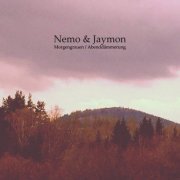 Nemo & Jaymon - Morgengrauen, Abenddämmerungg (2021)