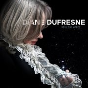 Diane Dufresne - Meilleur Apres (2018)