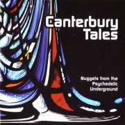 Various Artist  - Canterbury Tales: Nuggets From the Psychedelic Underground (2000)