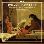 Neue Hofkapelle Graz, Lucia Froihofer, Michael Hell - Fux: Concentus musico-instrumentalis (2016)