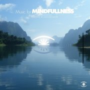 VA - Music for Mindfullness (compiled by Kenneth Bager) (2017)
