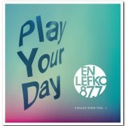 VA - En Lefko 87.7 Collection Vol. 1: Play Your Day [2CD Set] (2015)