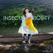 Mathilde - INSECURIOSITY (2021) Hi Res