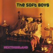 The Soft Boys - Nextdoorland (2002)