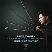 Dominik Wagner - Double Bass Rhapsody (2023) [Hi-Res]