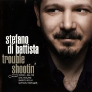 Stefano Di Battista - Trouble Shootin' (2007) FLAC