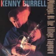 Kenny Burrell - Midnight At The Village Vanguard (1995)