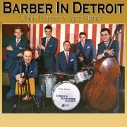 Chris Barber's Jazz Band - Barber in Detroit (Live) (2017)