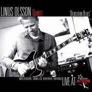 Linus Olsson - Dedication Blues (Live) (2015)