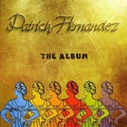 Patrick Hernandez - Patrick Hernandez The Album (2023)