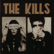 The Kills - No Wow (Limited Edition) (2005)